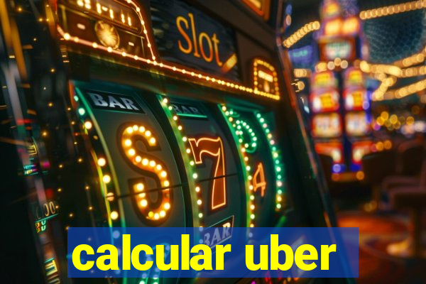 calcular uber